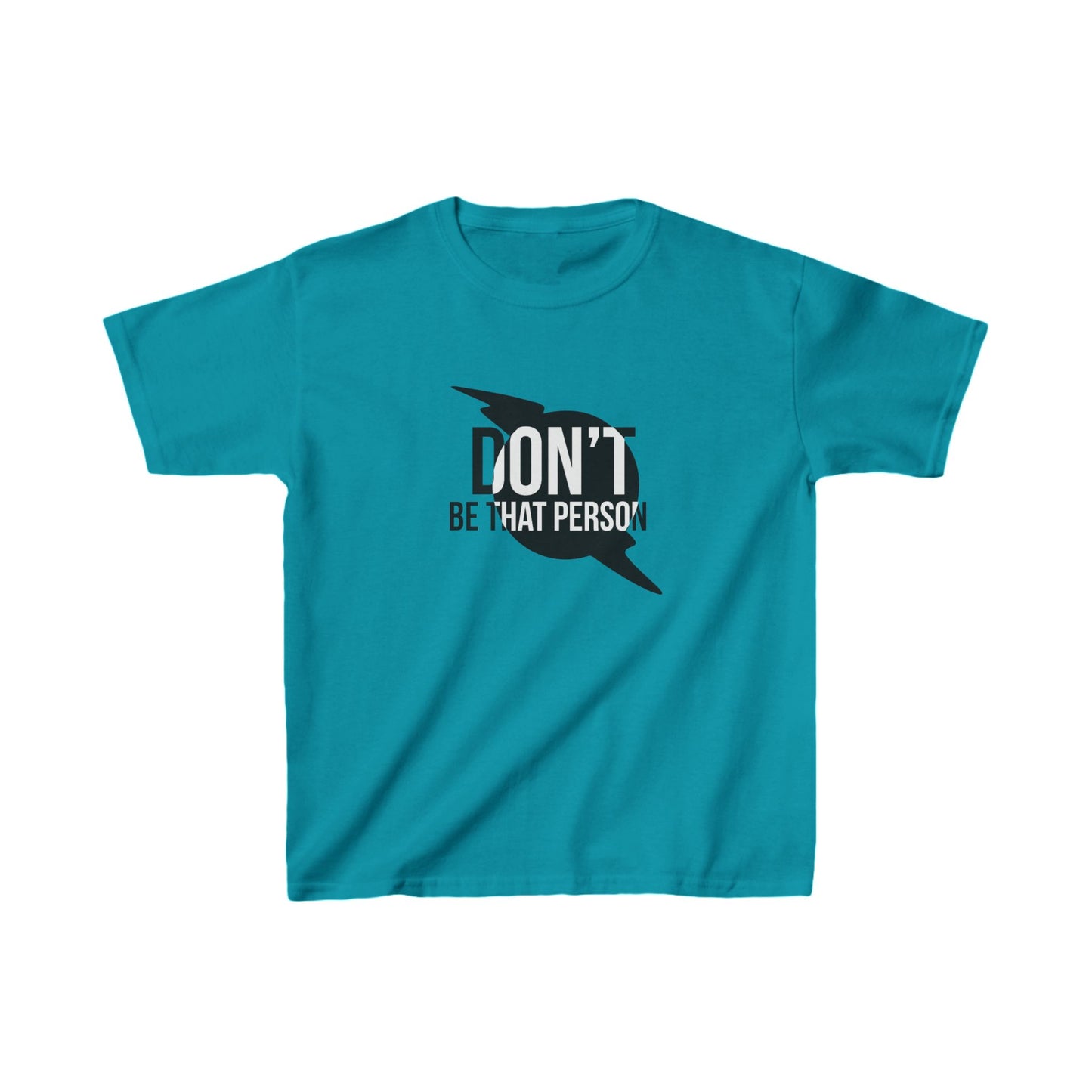 Kids Heavy Cotton™ Tee - 'Don't Be That Person' Motivational Tee
