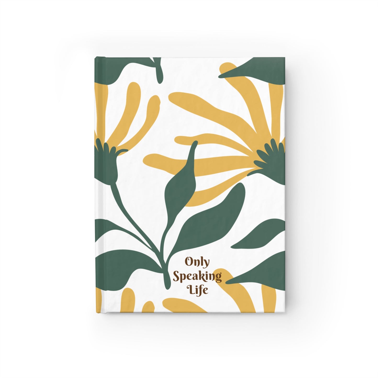 Only Speaking Life Blank Journal