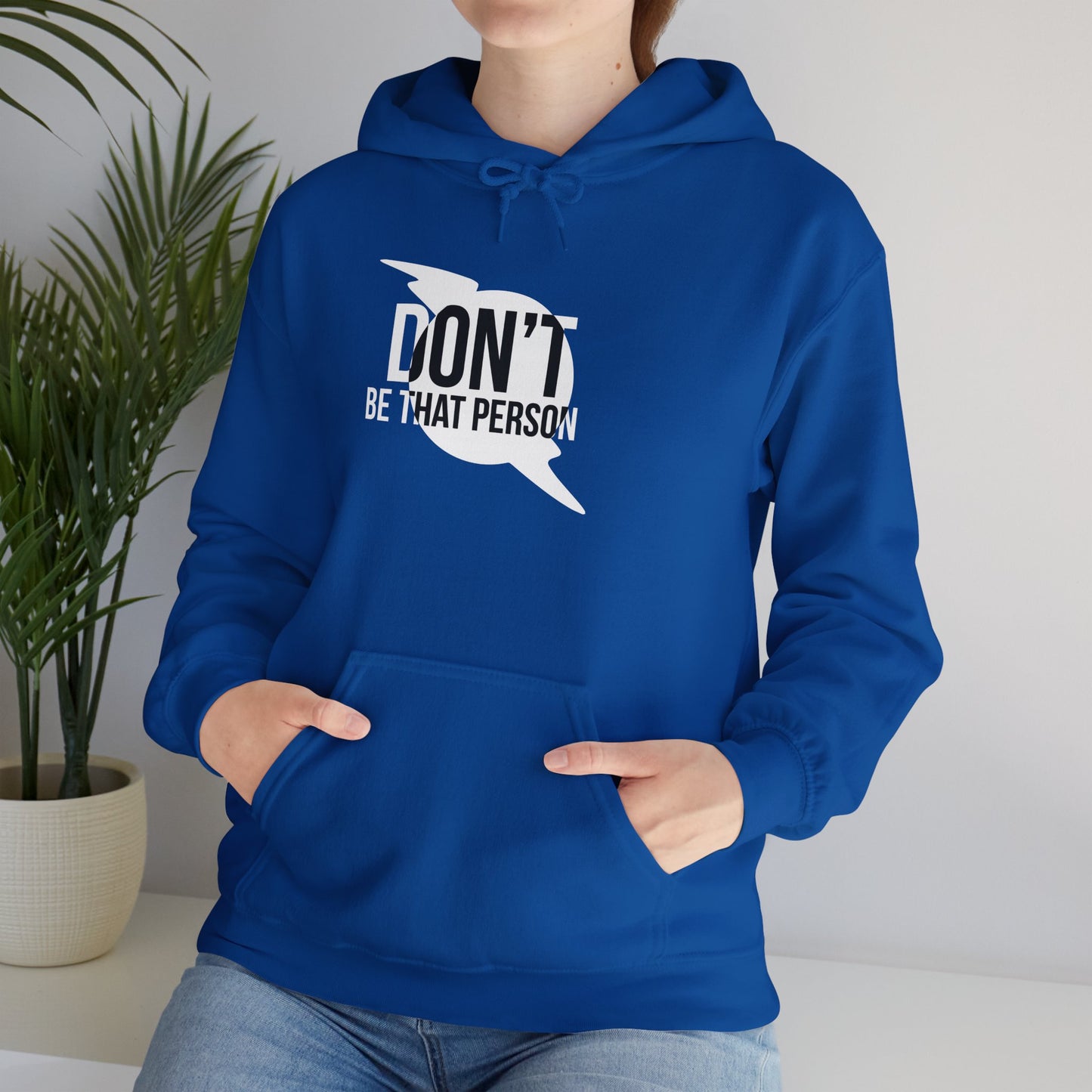 Don't Be That Person Unisex Heavy Blend™ Hooded Sweatshirt