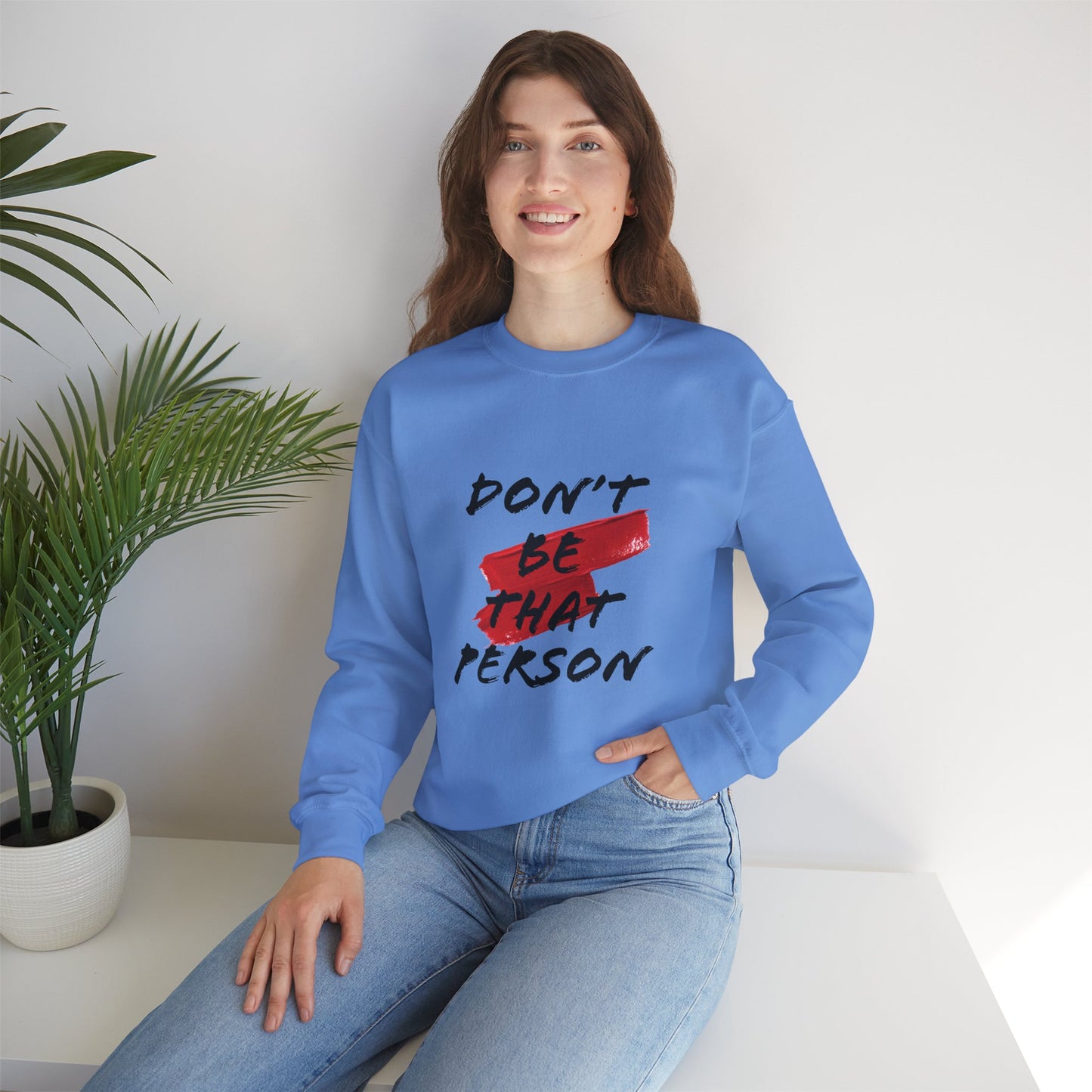 Don't Be That Person Unisex Heavy Blend™ Crewneck Sweatshirt