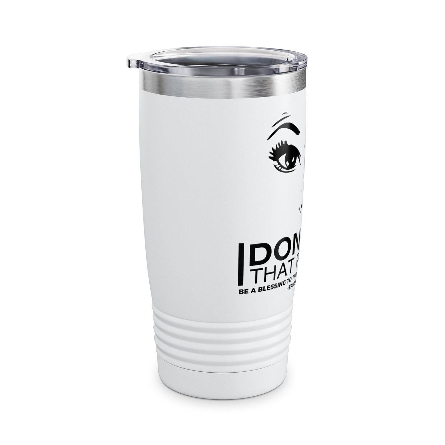 Don't Be That Person - 20oz Ringneck Tumbler for Everyday Adventures