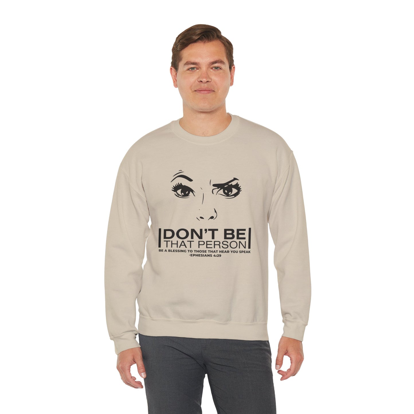 Don't Be That Person Unisex Heavy Blend™ Crewneck Sweatshirt