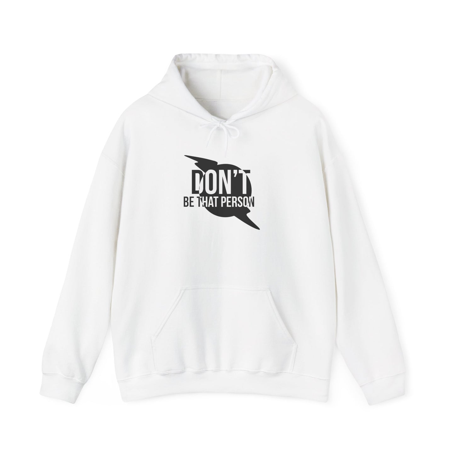 Don't Be That Person Unisex Heavy Blend™ Hooded Sweatshirt