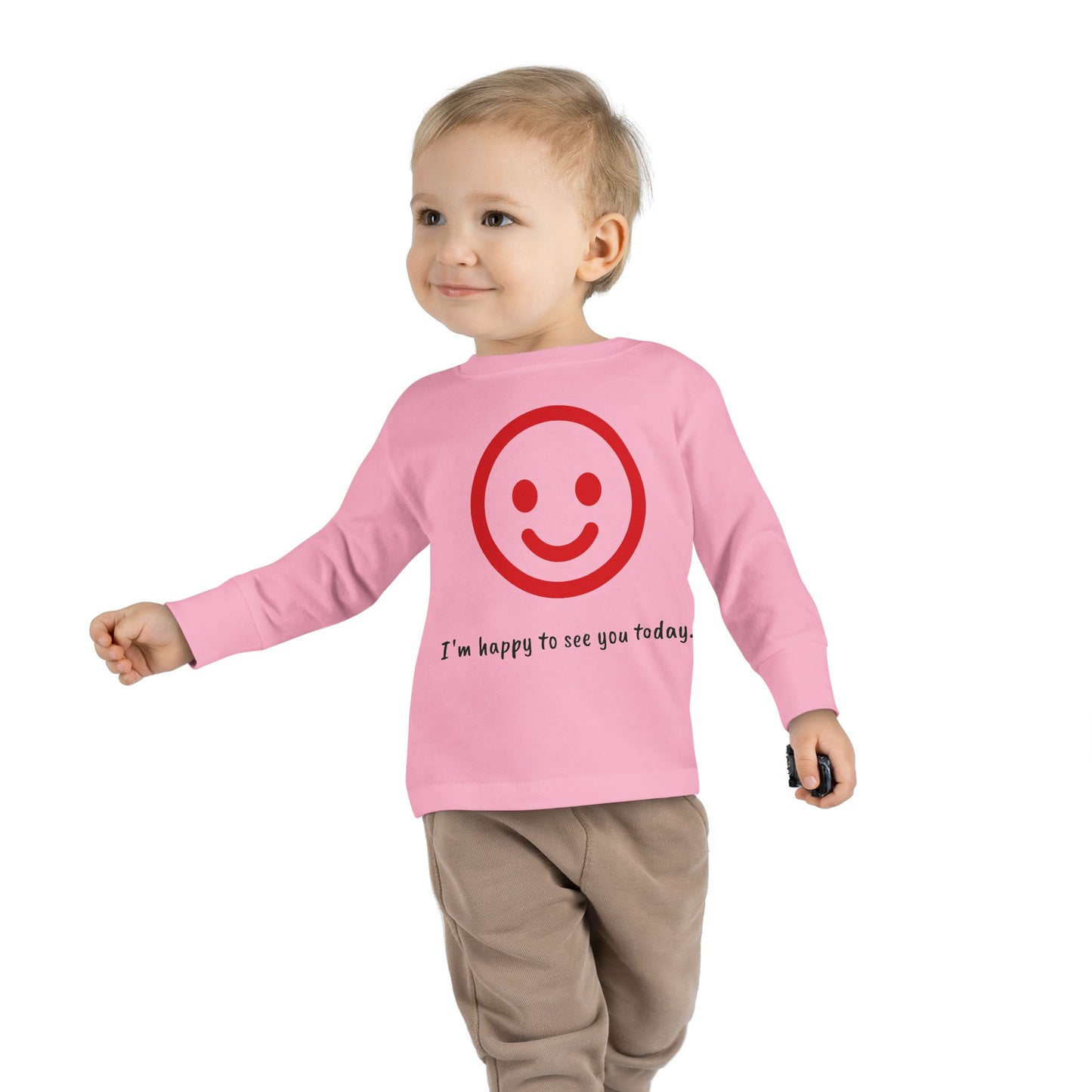 I'm Happy to See You Today - Toddler T-shirt