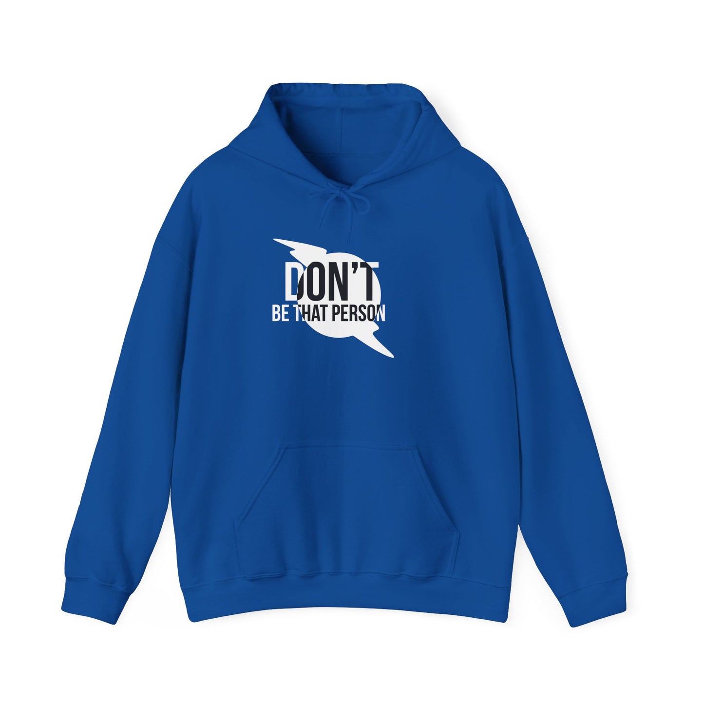 Don't Be That Person Unisex Heavy Blend™ Hooded Sweatshirt