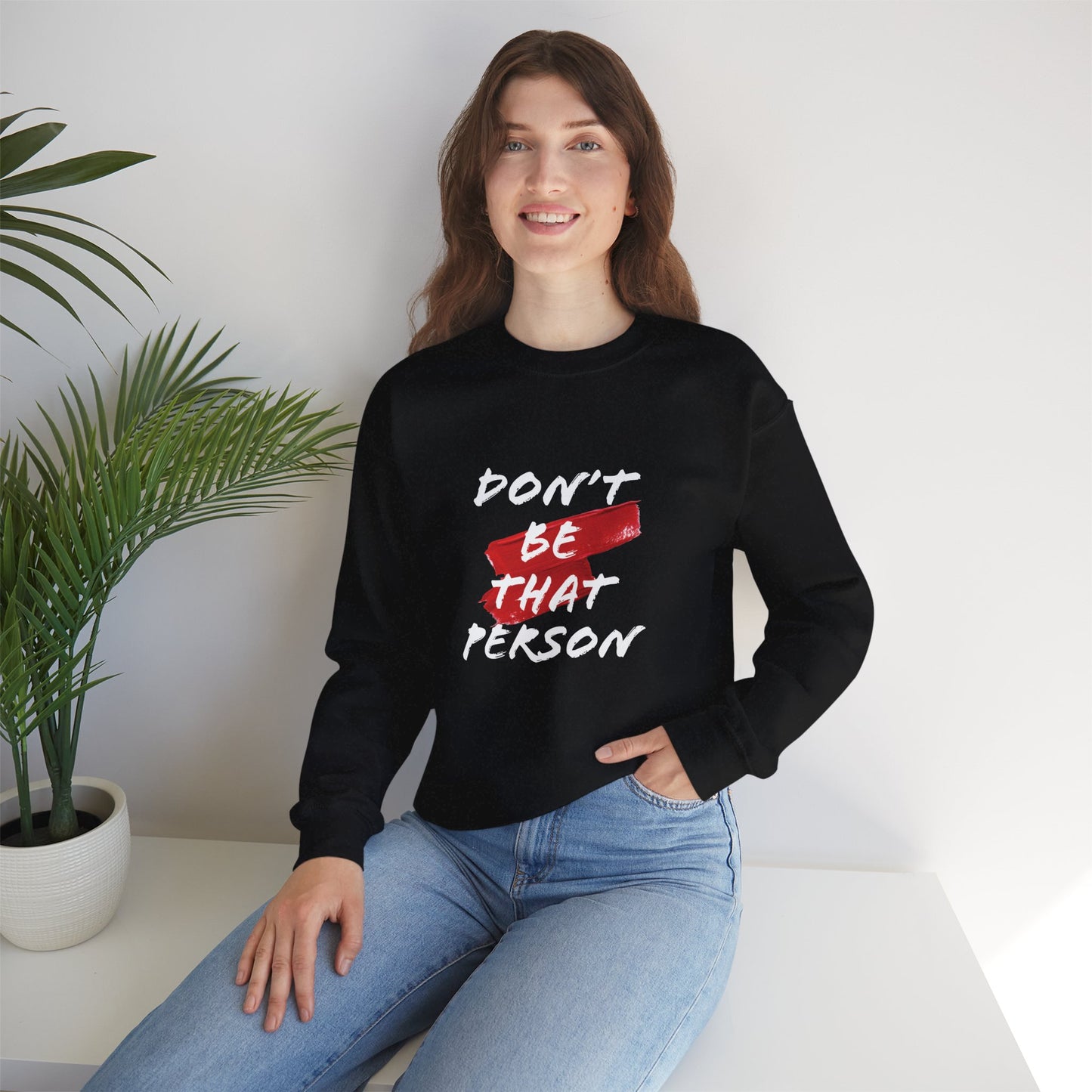 Don't Be That Person Unisex Heavy Blend™ Crewneck Sweatshirt