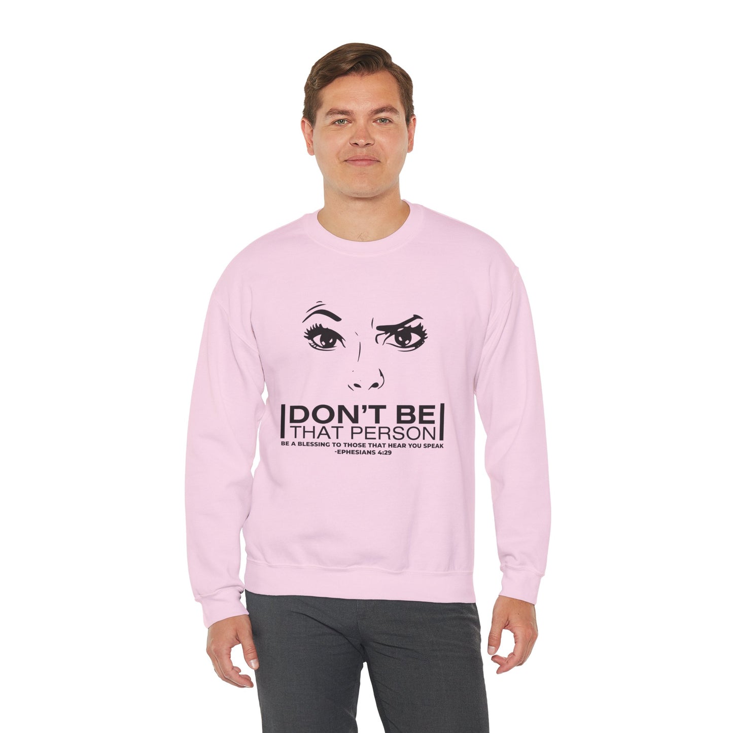 Don't Be That Person Unisex Heavy Blend™ Crewneck Sweatshirt