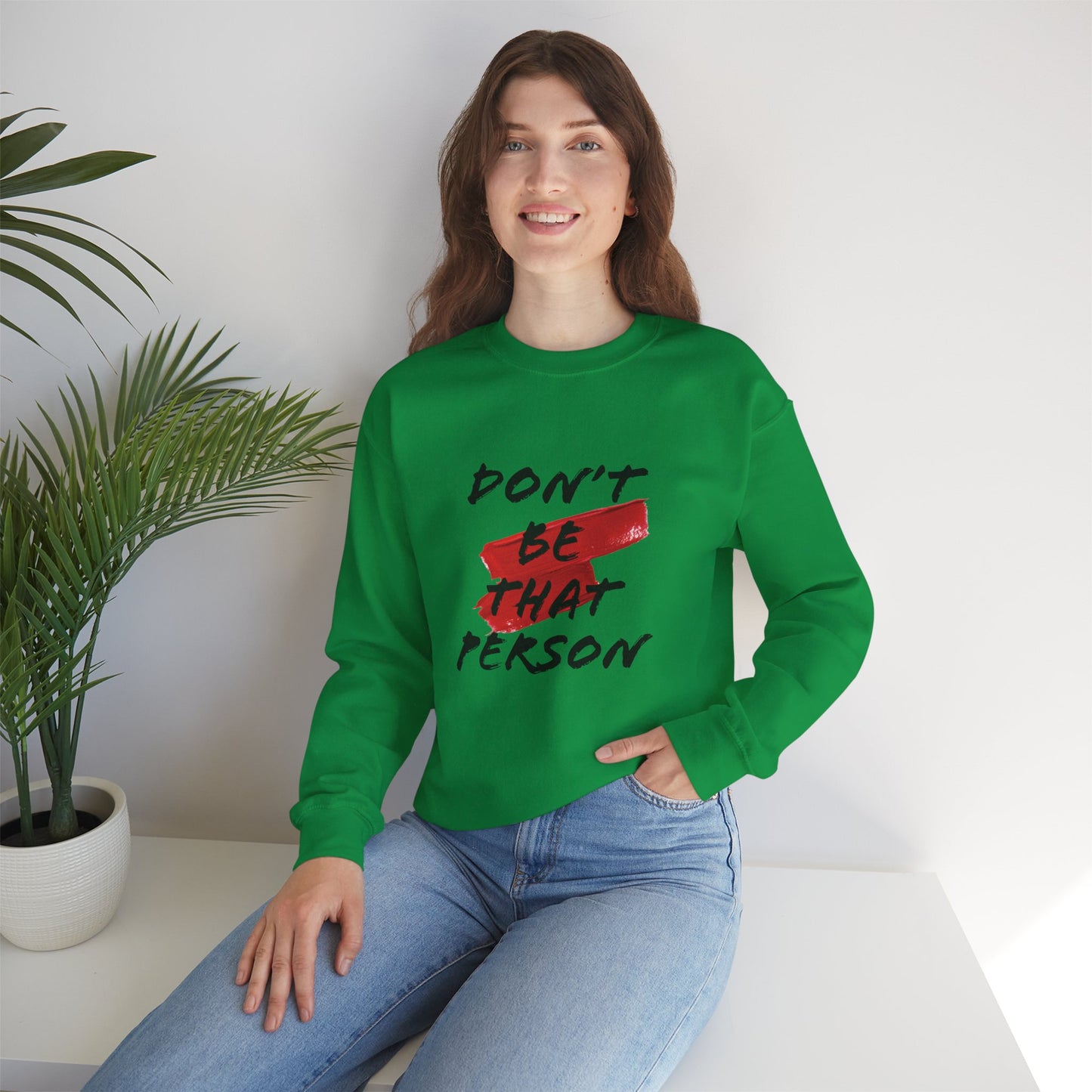 Don't Be That Person Unisex Heavy Blend™ Crewneck Sweatshirt