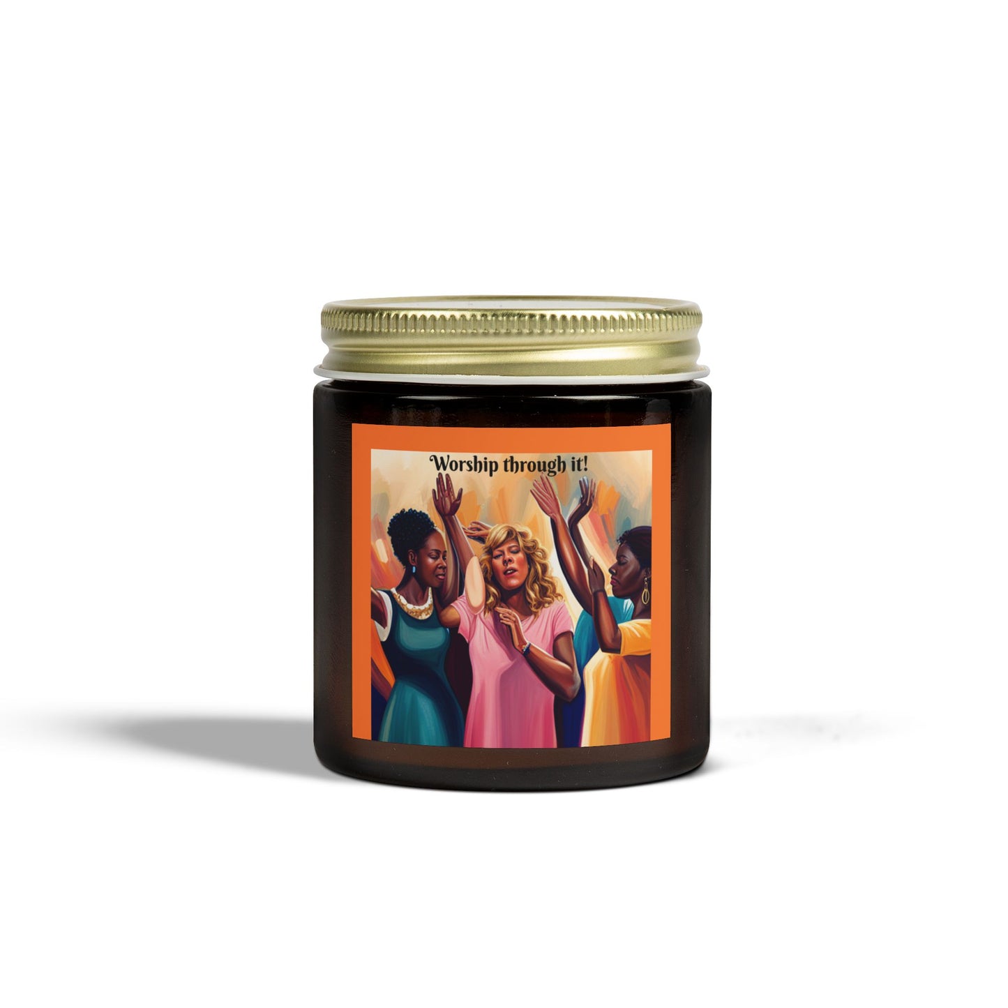 Worship Through It - Scented Candle - Coconut Apricot Wax (4oz, 9oz)