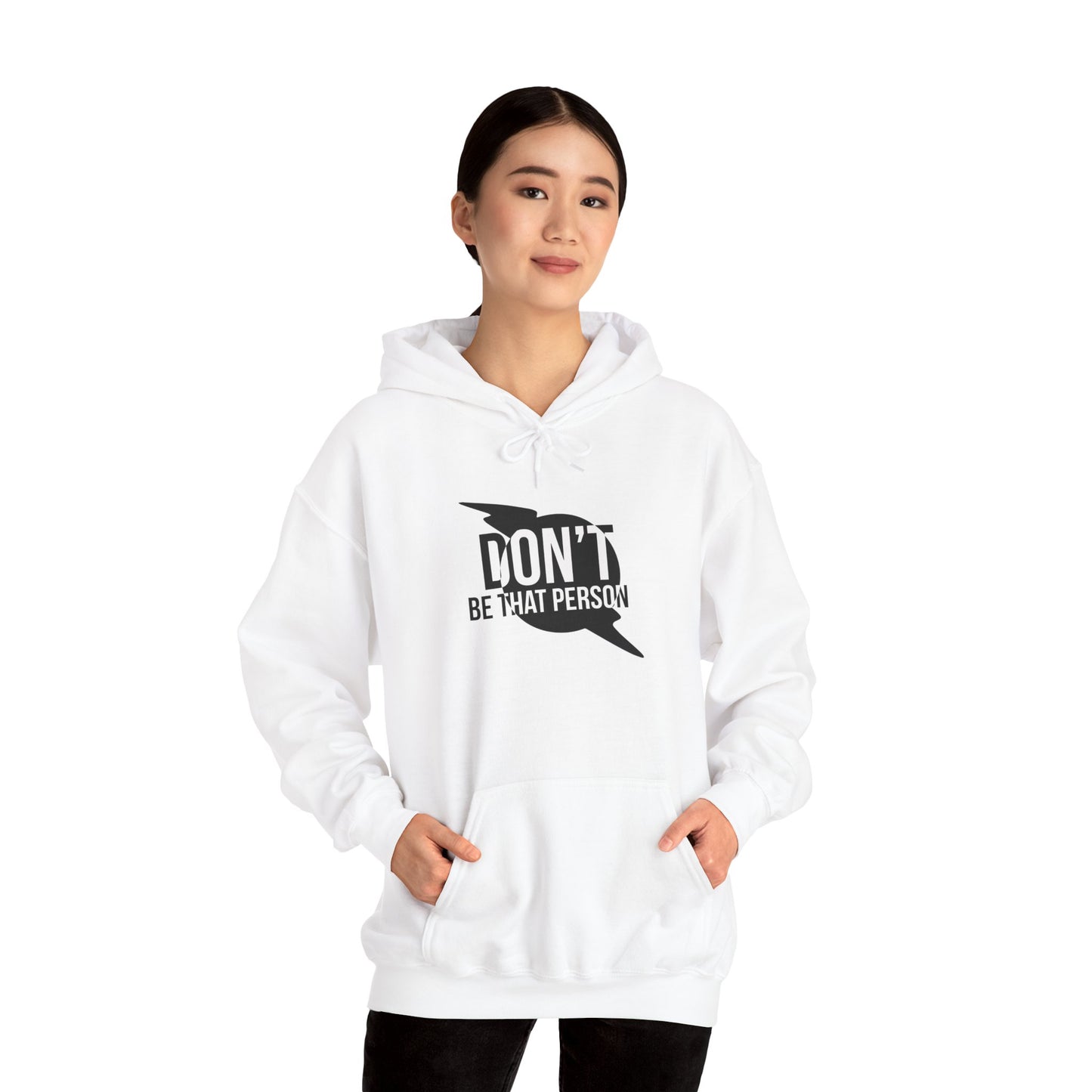 Don't Be That Person Unisex Heavy Blend™ Hooded Sweatshirt