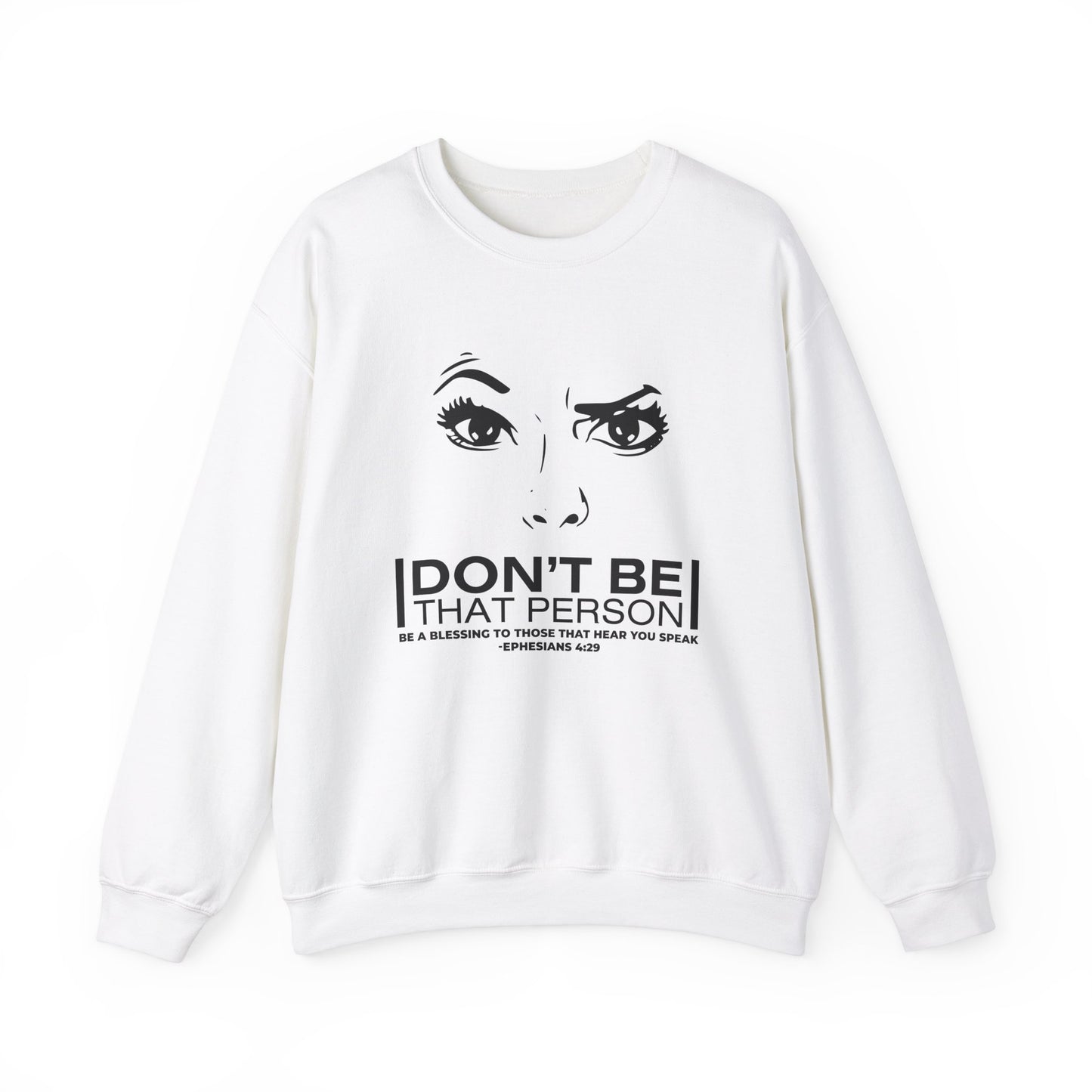 Don't Be That Person Unisex Heavy Blend™ Crewneck Sweatshirt