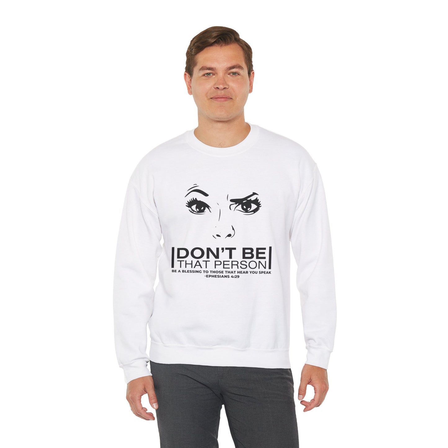 Don't Be That Person Unisex Heavy Blend™ Crewneck Sweatshirt