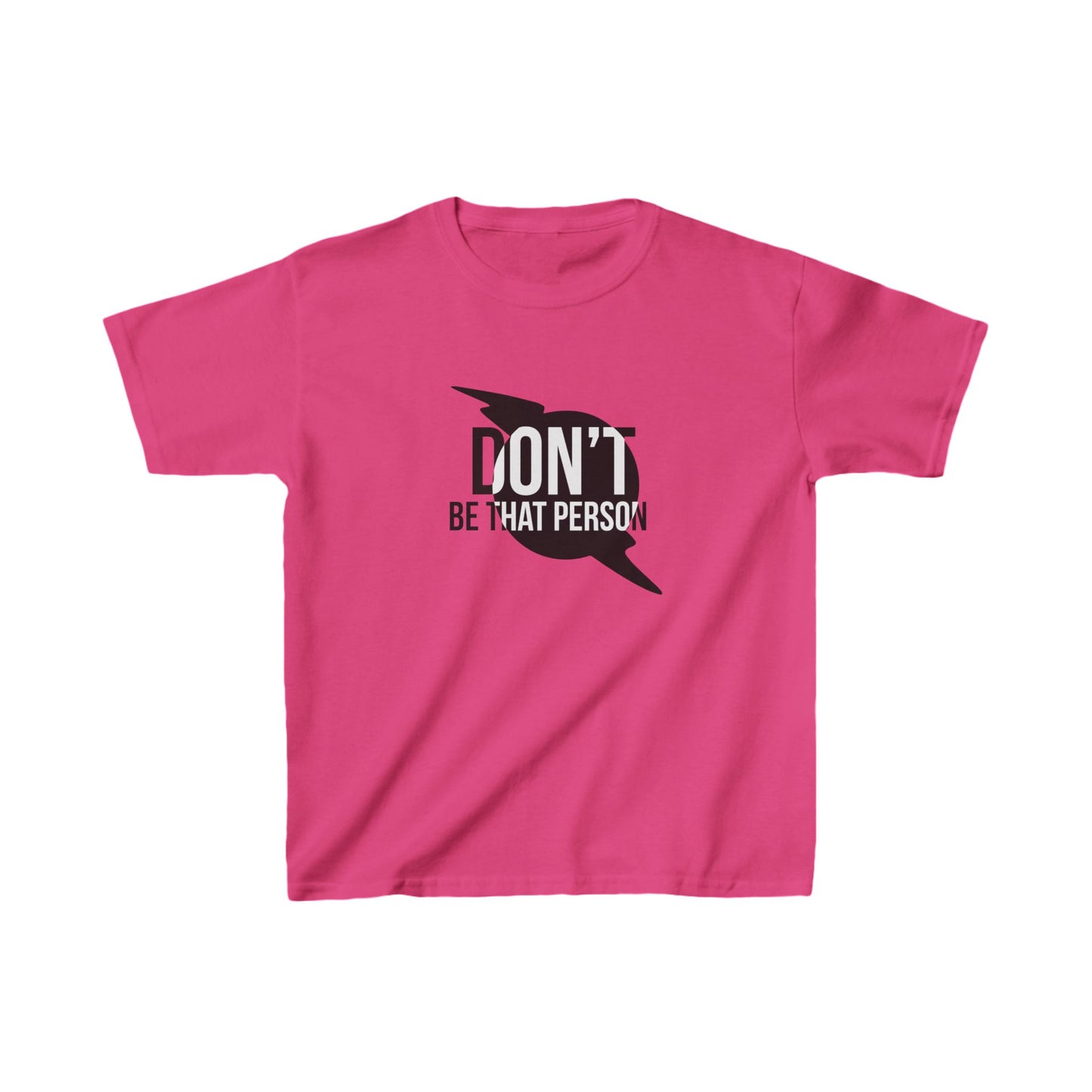 Kids Heavy Cotton™ Tee - 'Don't Be That Person' Motivational Tee