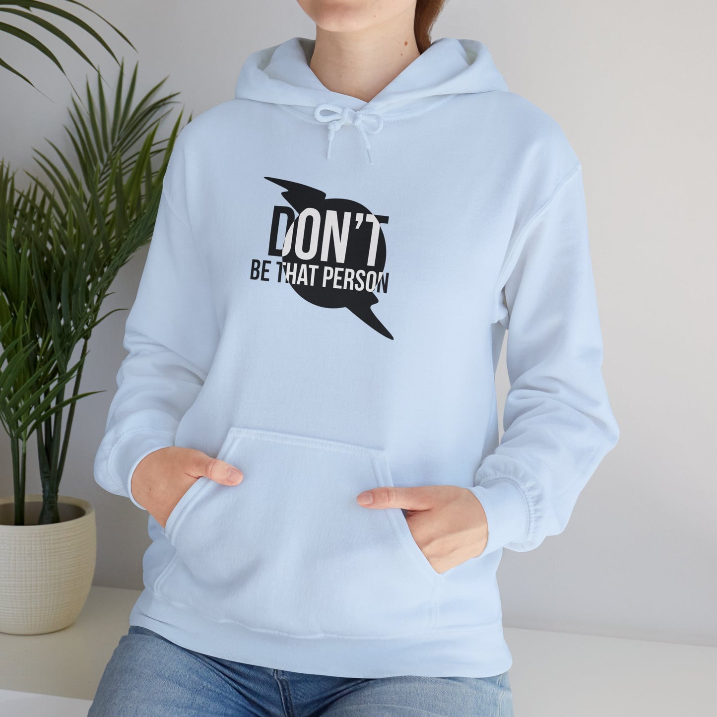 Don't Be That Person Unisex Heavy Blend™ Hooded Sweatshirt