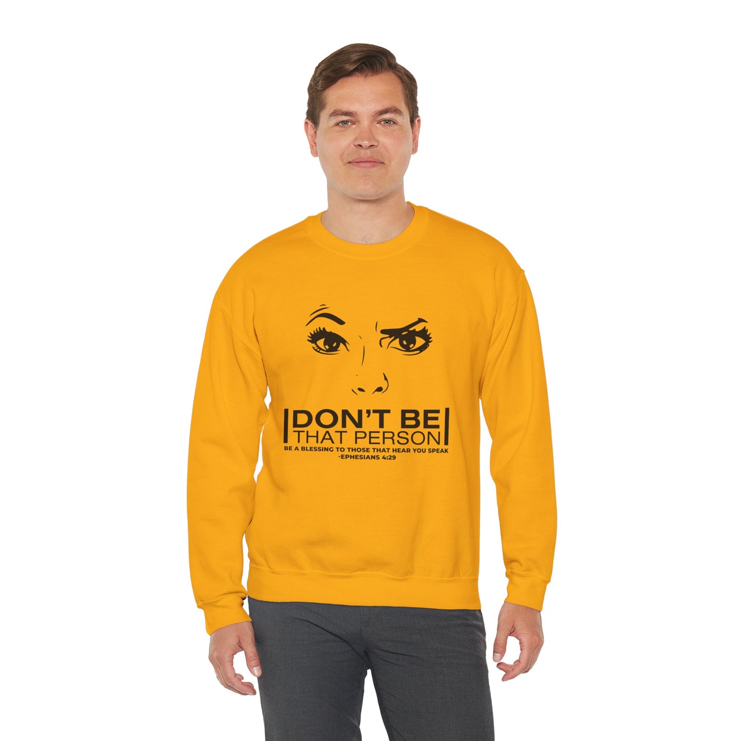 Don't Be That Person Unisex Heavy Blend™ Crewneck Sweatshirt