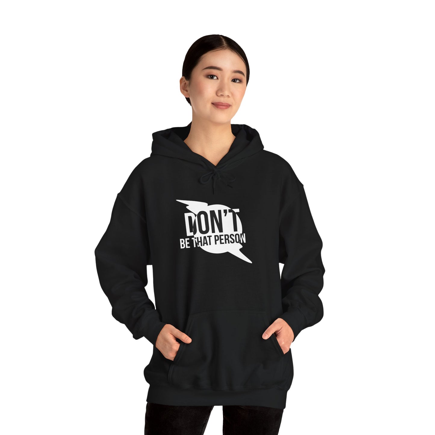Don't Be That Person Unisex Heavy Blend™ Hooded Sweatshirt