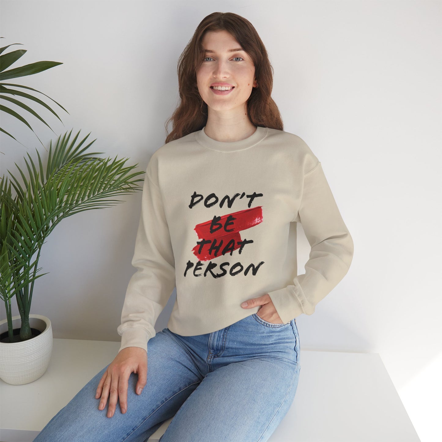 Don't Be That Person Unisex Heavy Blend™ Crewneck Sweatshirt