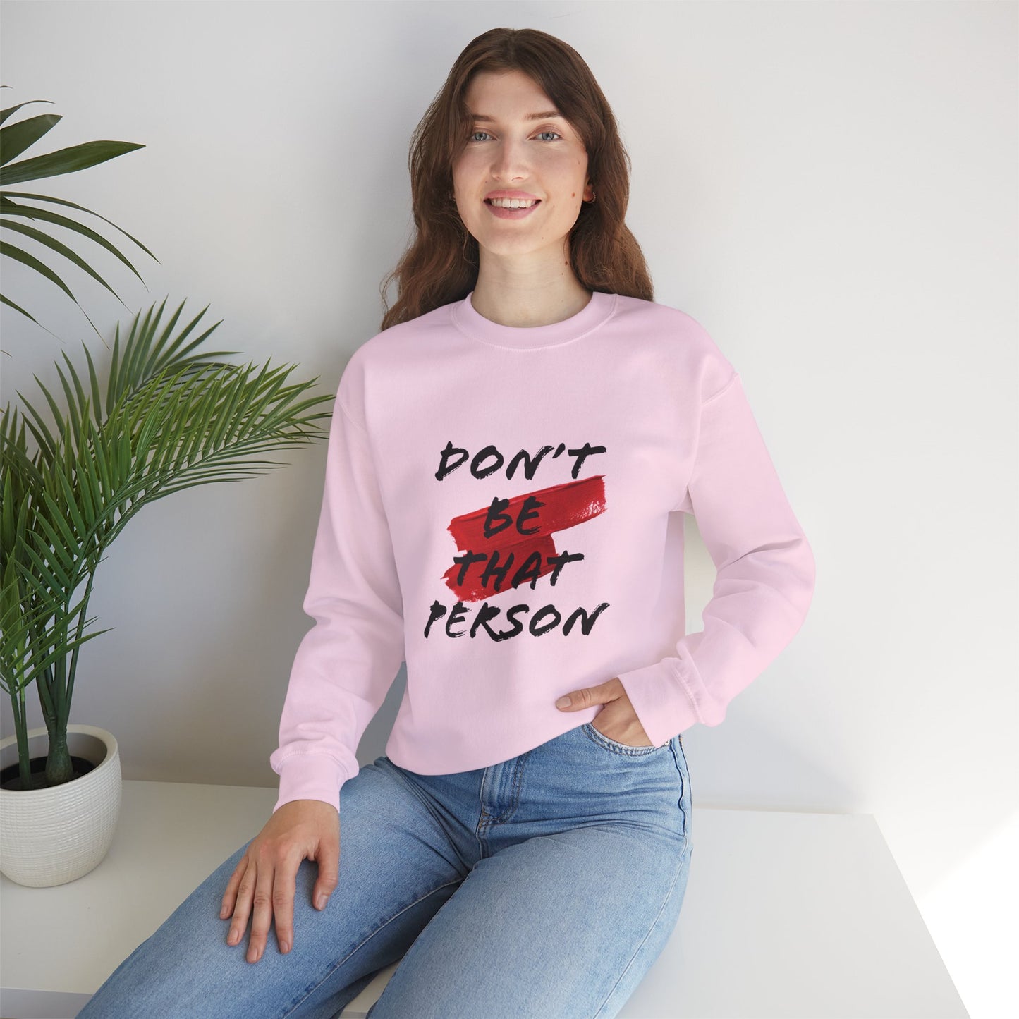 Don't Be That Person Unisex Heavy Blend™ Crewneck Sweatshirt