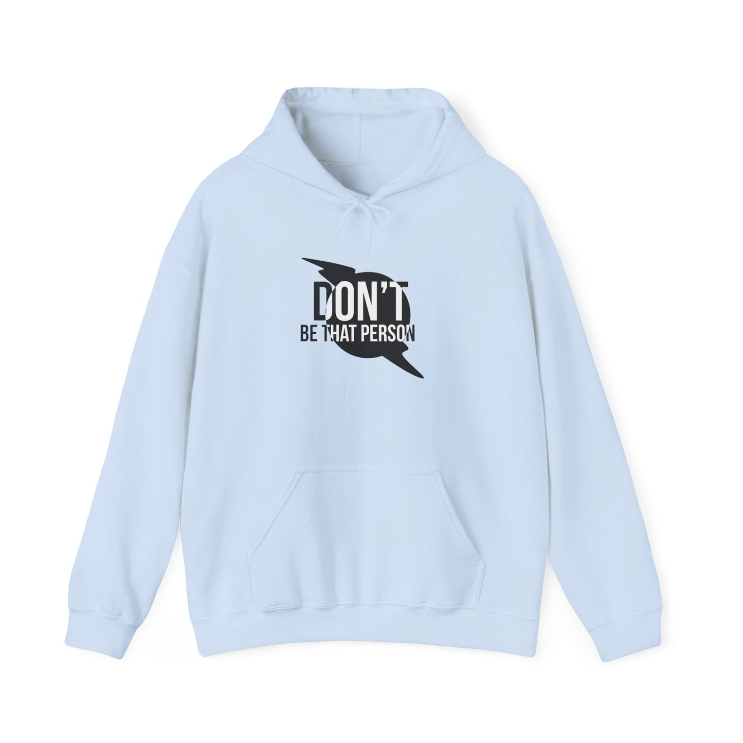 Don't Be That Person Unisex Heavy Blend™ Hooded Sweatshirt