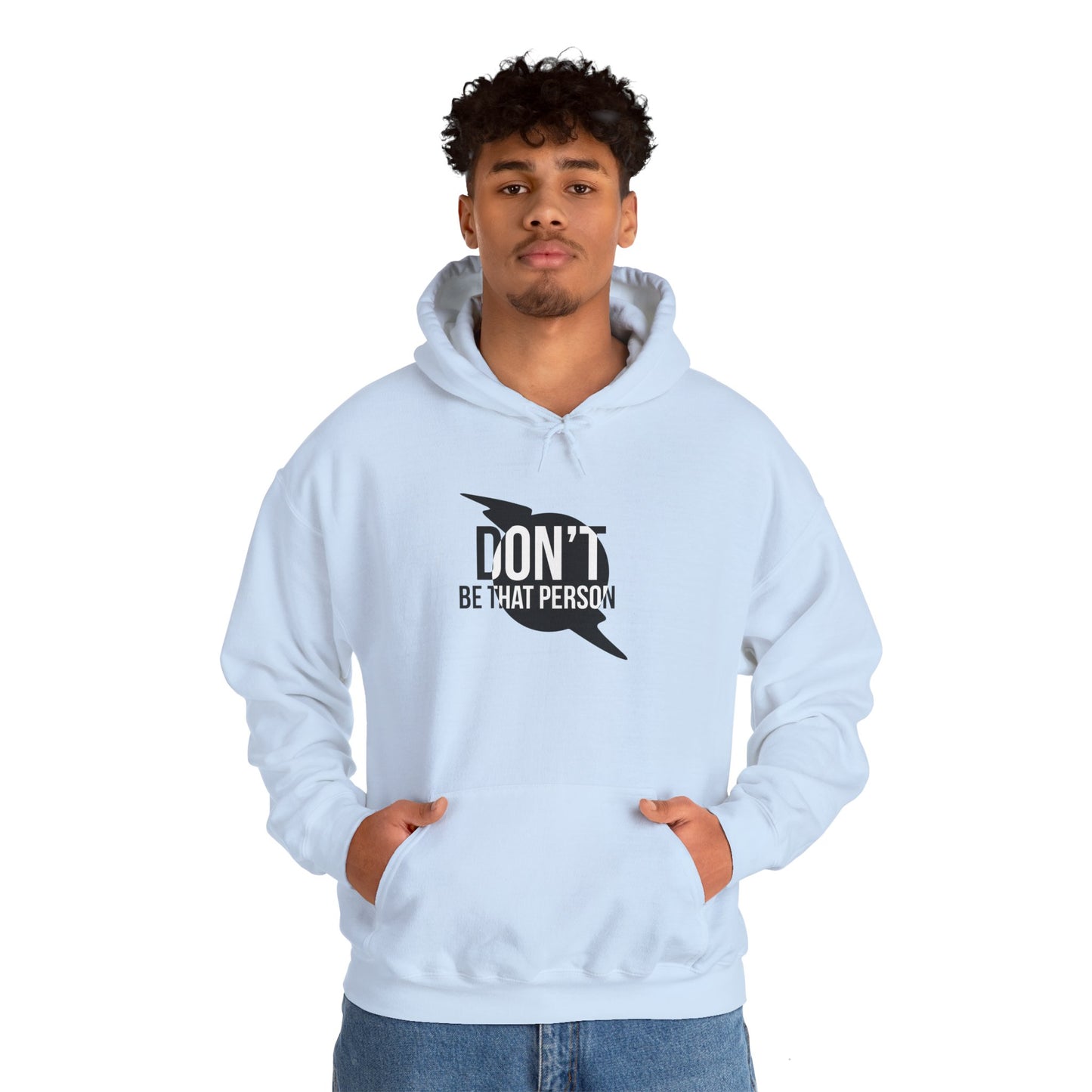 Don't Be That Person Unisex Heavy Blend™ Hooded Sweatshirt