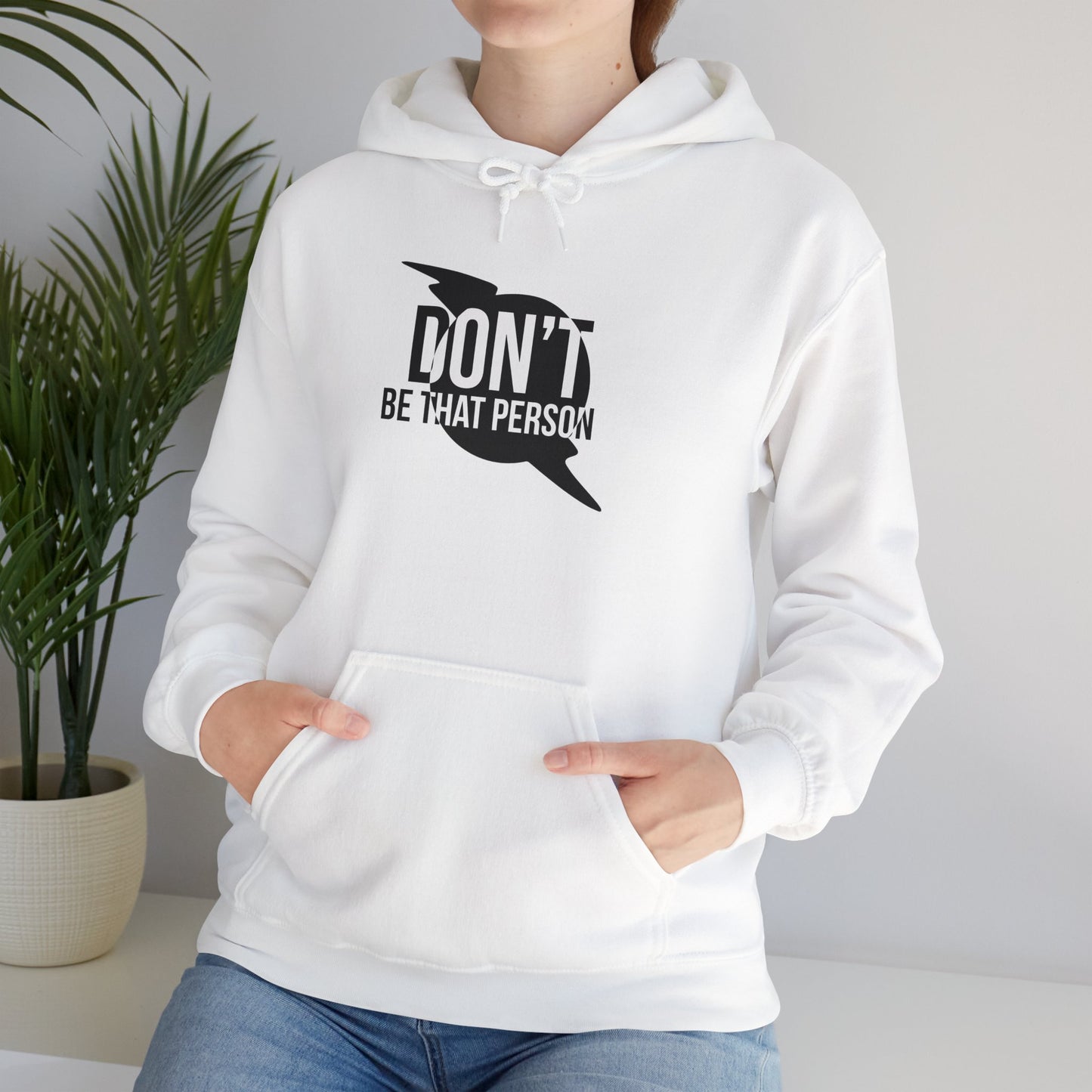 Don't Be That Person Unisex Heavy Blend™ Hooded Sweatshirt
