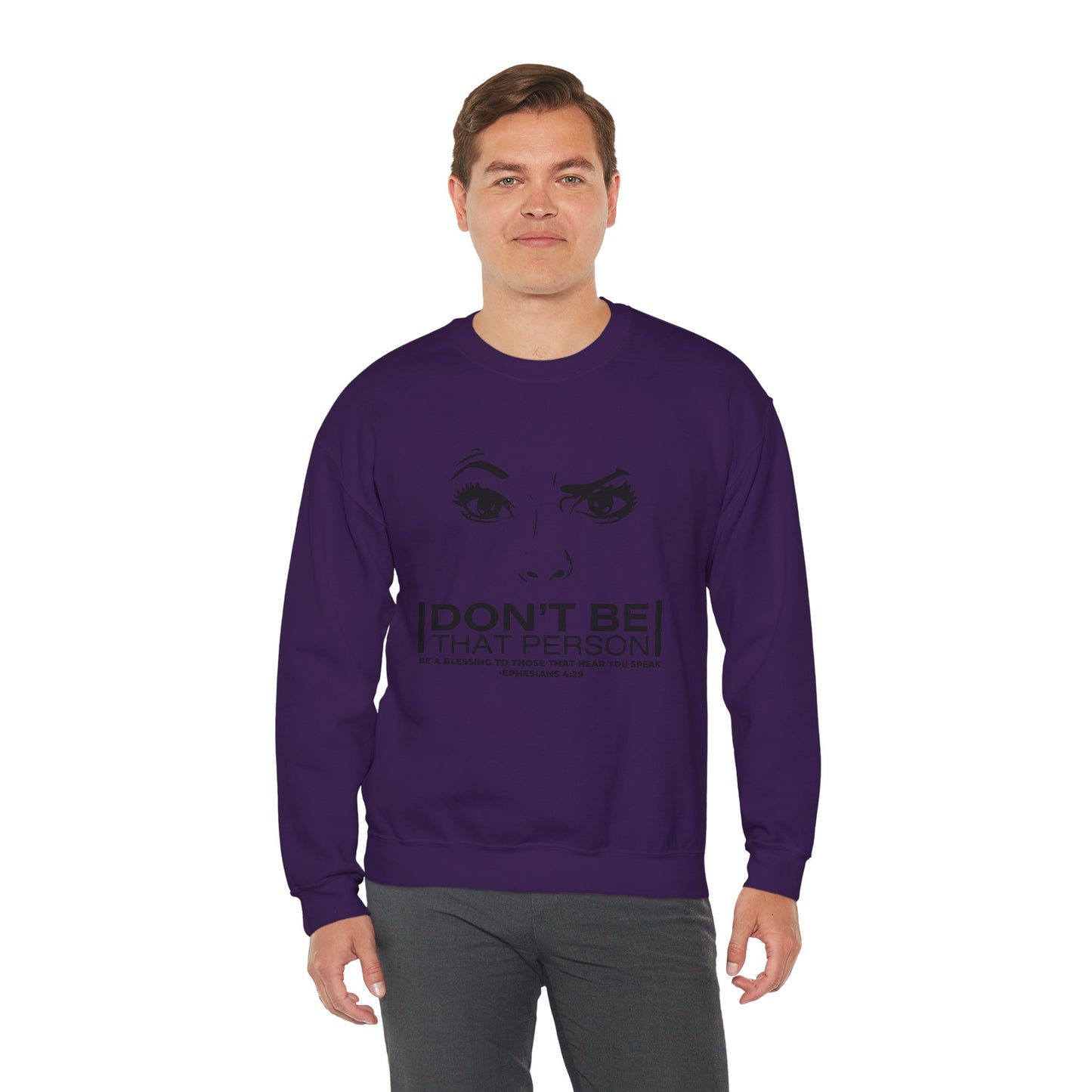 Don't Be That Person Unisex Heavy Blend™ Crewneck Sweatshirt