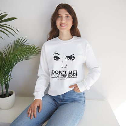 Don't Be That Person Unisex Heavy Blend™ Crewneck Sweatshirt