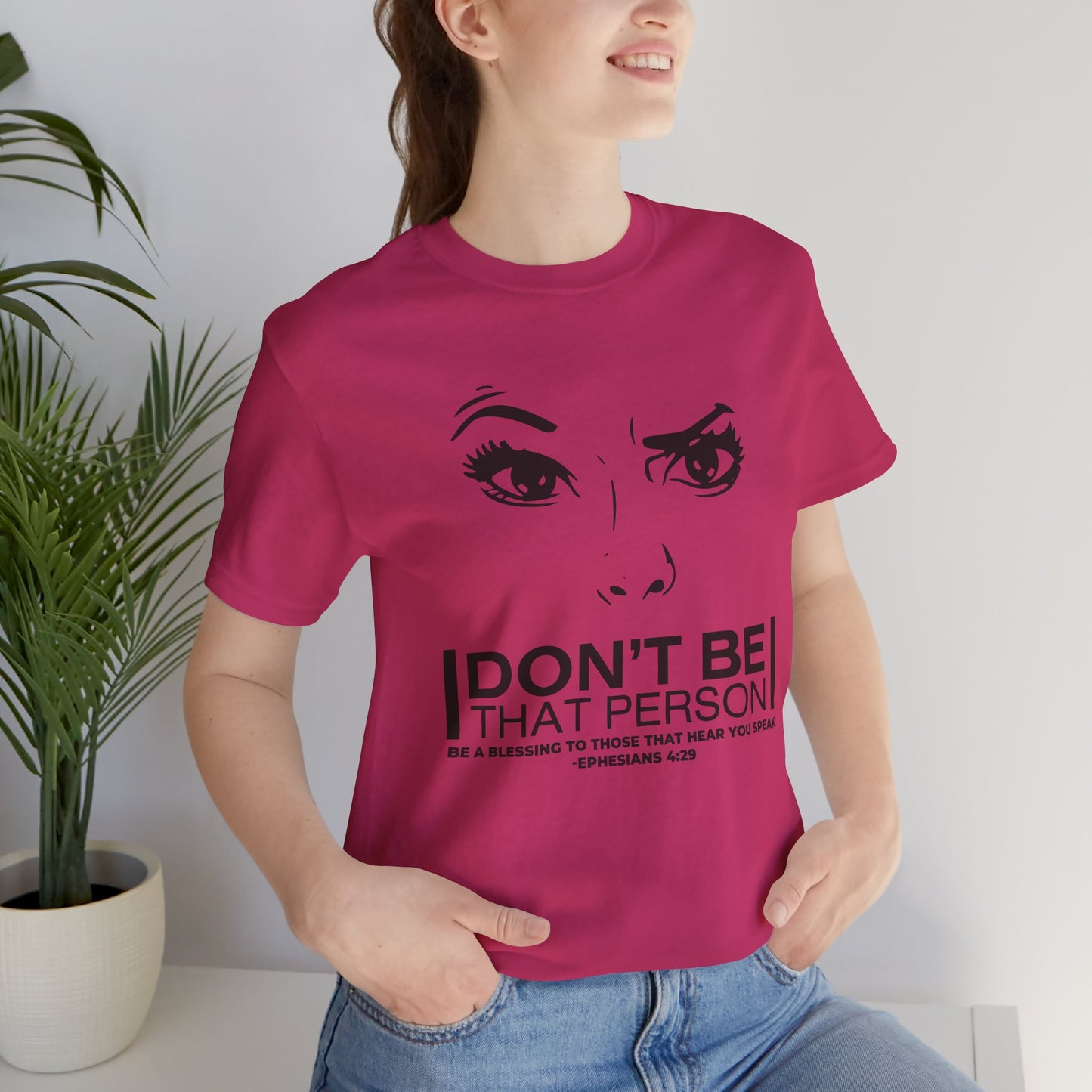 Don't Be That Person Unisex Jersey Short Sleeve Tee