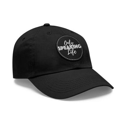 Only Speaking Life Hat with Leather Patch