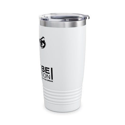 Don't Be That Person - 20oz Ringneck Tumbler for Everyday Adventures