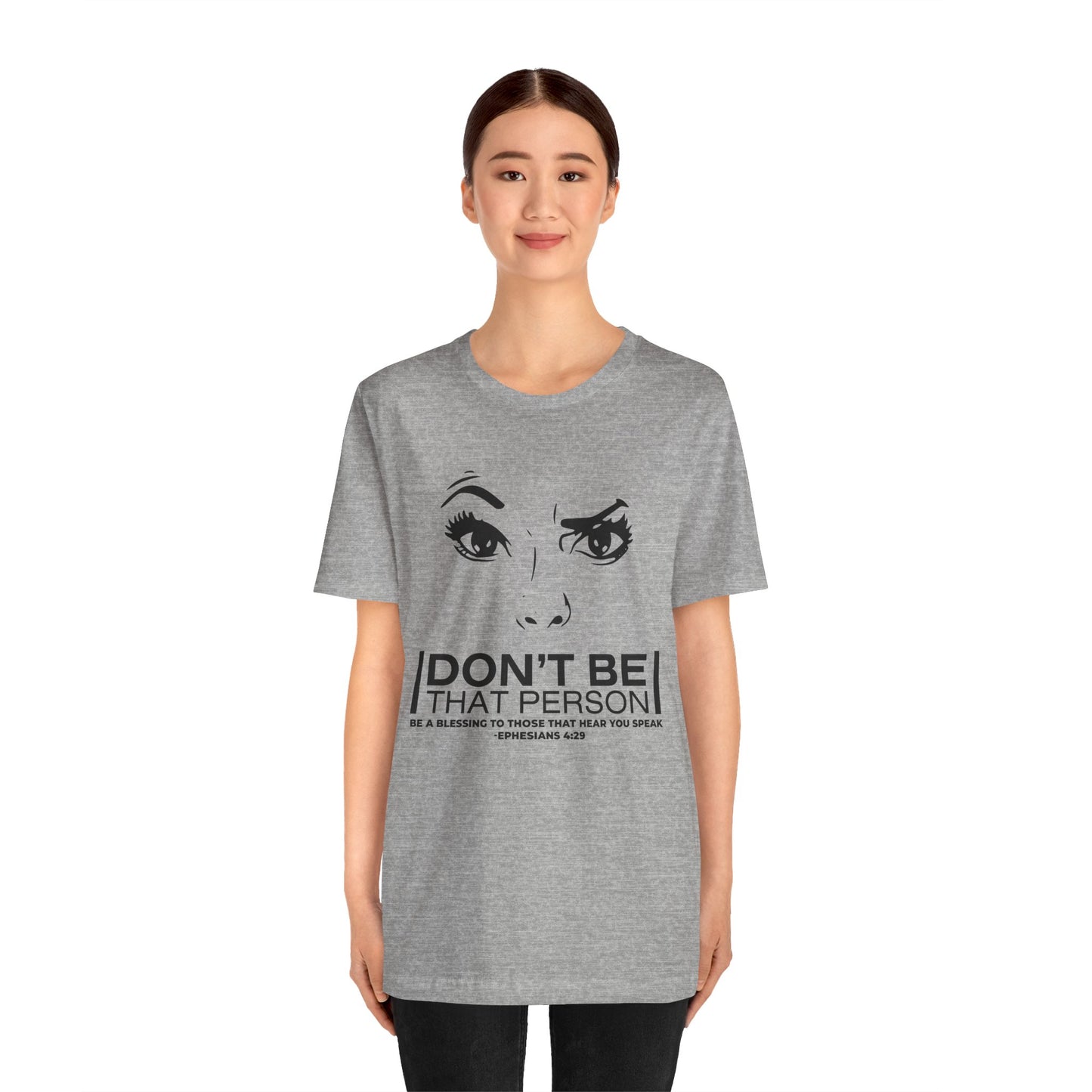 Don't Be That Person Unisex Jersey Short Sleeve Tee