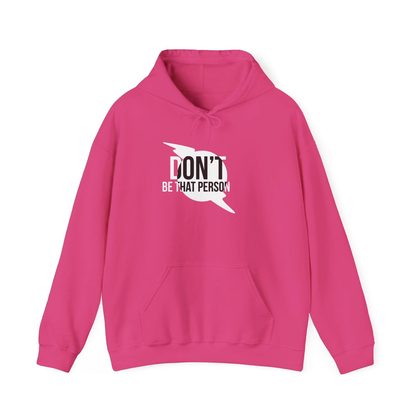 Don't Be That Person Unisex Heavy Blend™ Hooded Sweatshirt