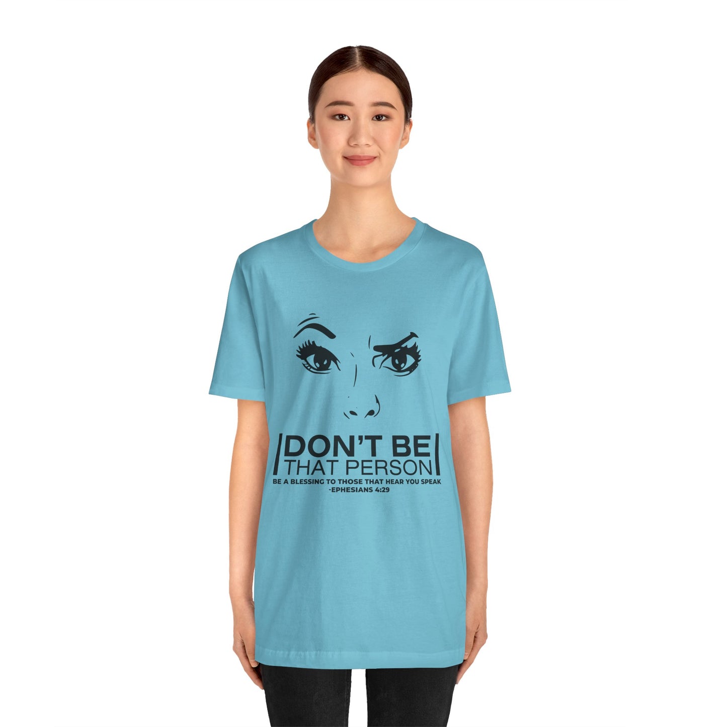 Don't Be That Person Unisex Jersey Short Sleeve Tee