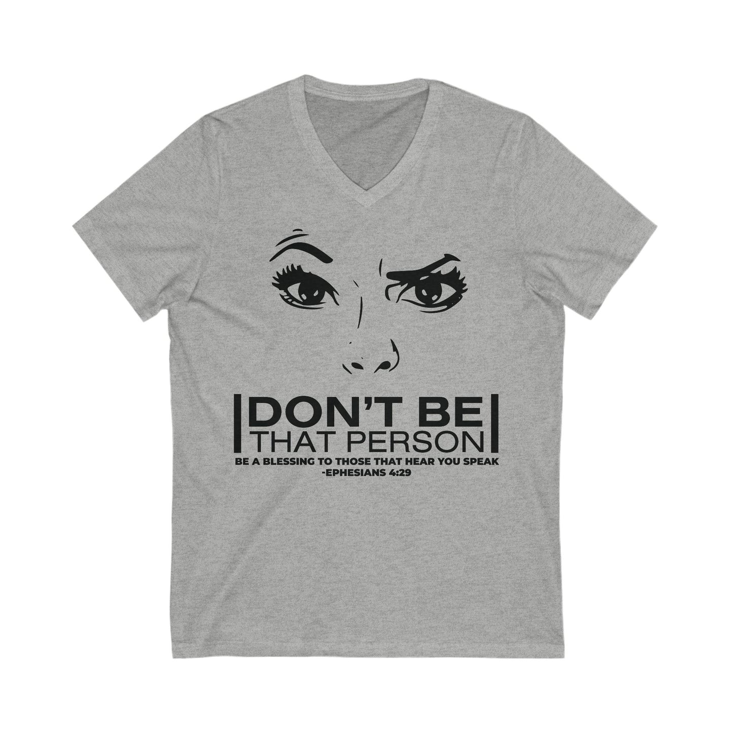 Don't be that Person Short Sleeve V-Neck Tee