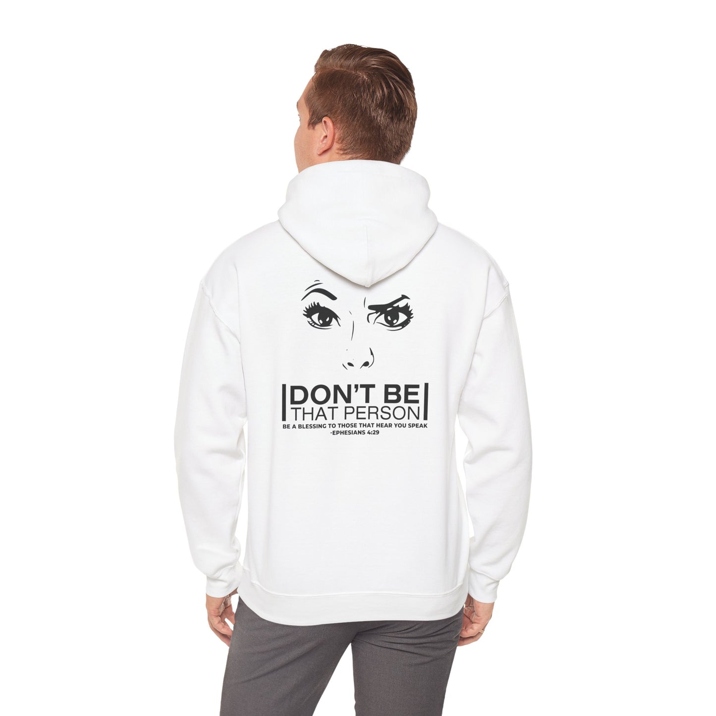 Don't Be That Person Unisex Heavy Blend™ Hooded Sweatshirt (logo on the back)