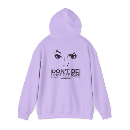 Don't Be That Person Unisex Heavy Blend™ Hooded Sweatshirt (logo on the back)