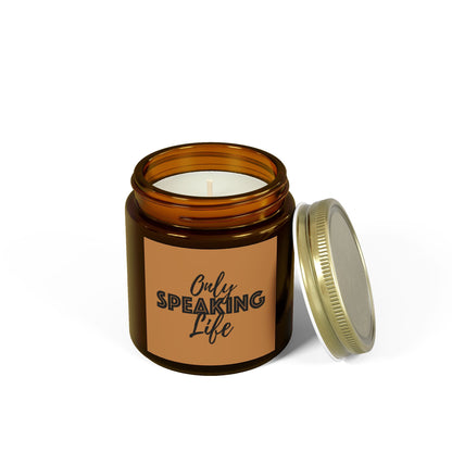 Only Speaking Life Scented Candle - Coconut Apricot Wax (4oz, 9oz)