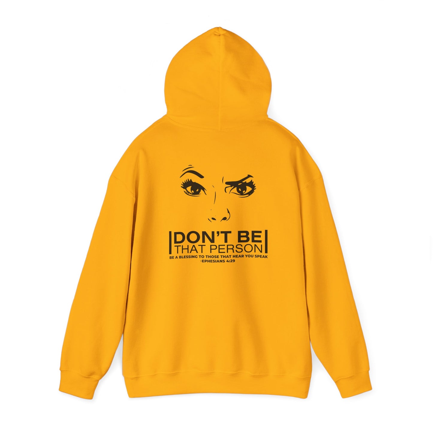 Don't Be That Person Unisex Heavy Blend™ Hooded Sweatshirt (logo on the back)