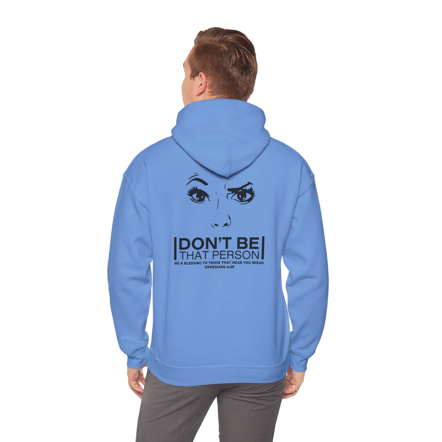 Don't Be That Person Unisex Heavy Blend™ Hooded Sweatshirt (logo on the back)