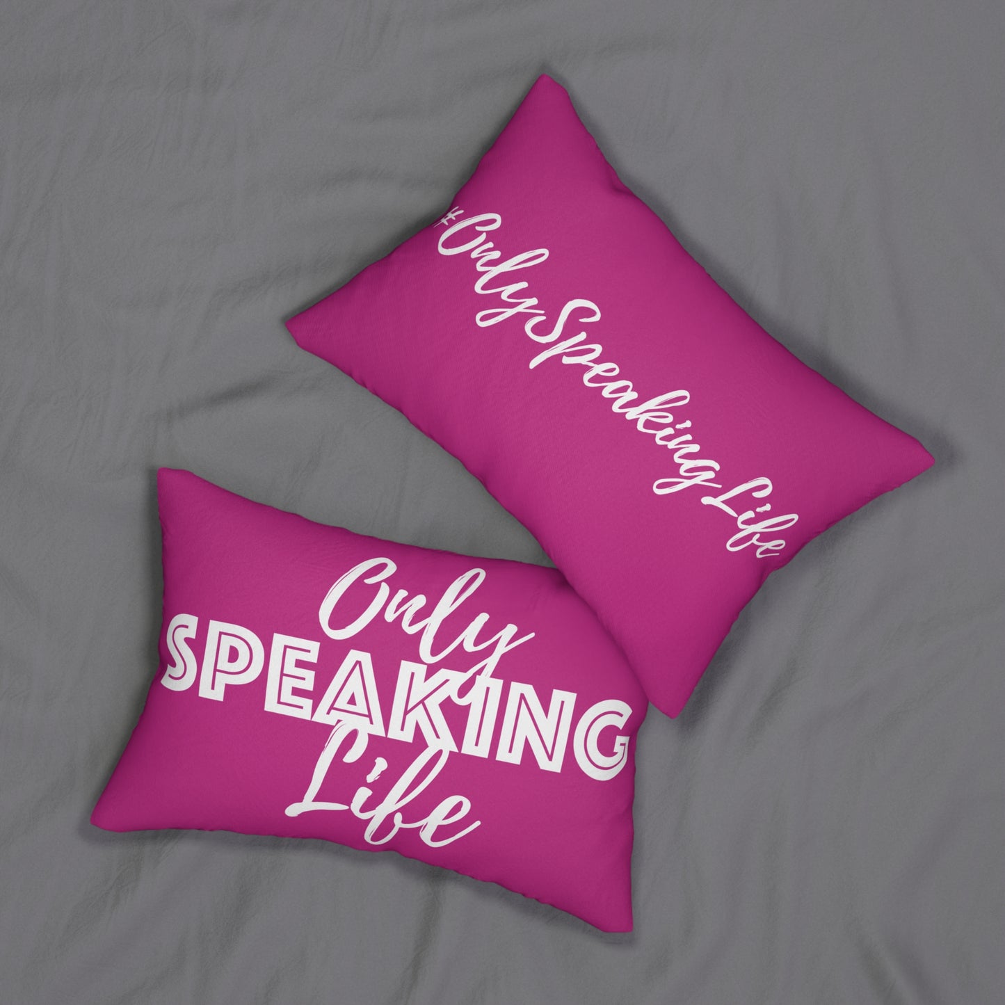 Only Speaking Life Lumbar Pillow