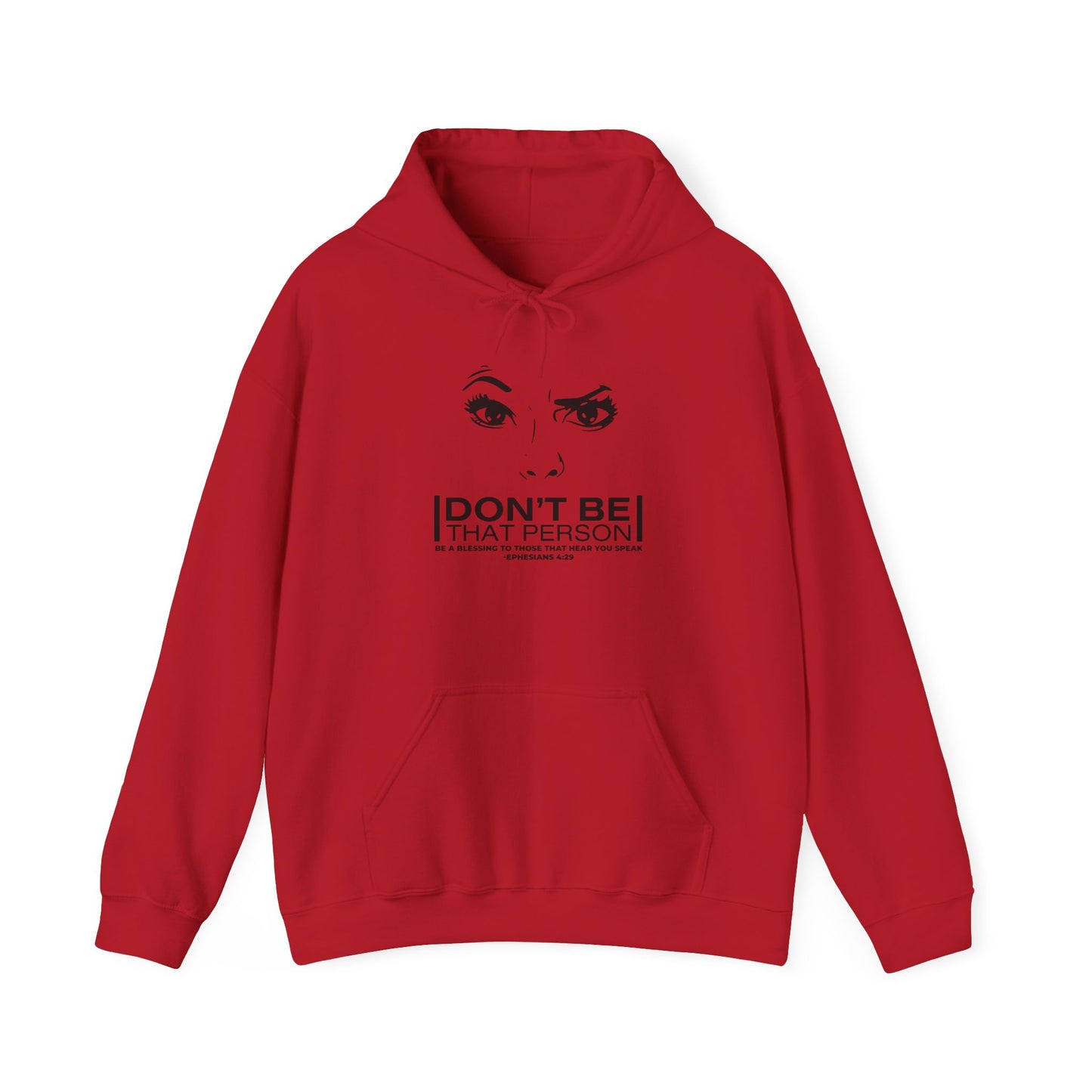 Don't Be That Person Unisex Heavy Blend™ Hooded Sweatshirt