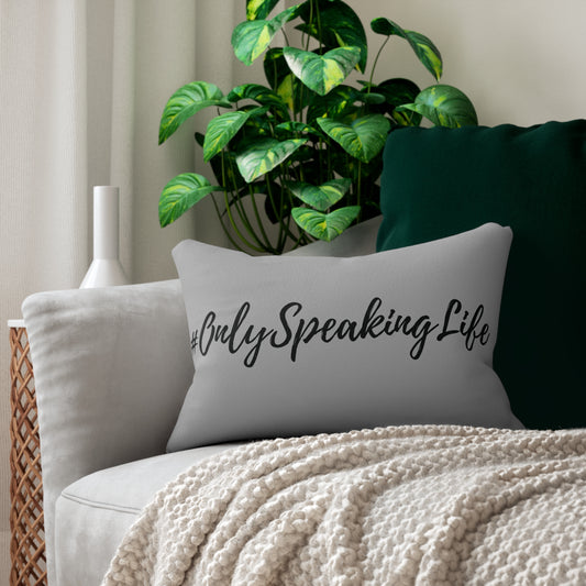 Only Speaking Life Lumbar Pillow