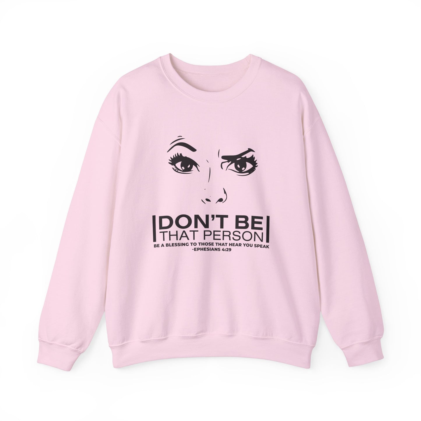 Don't Be That Person Unisex Heavy Blend™ Crewneck Sweatshirt