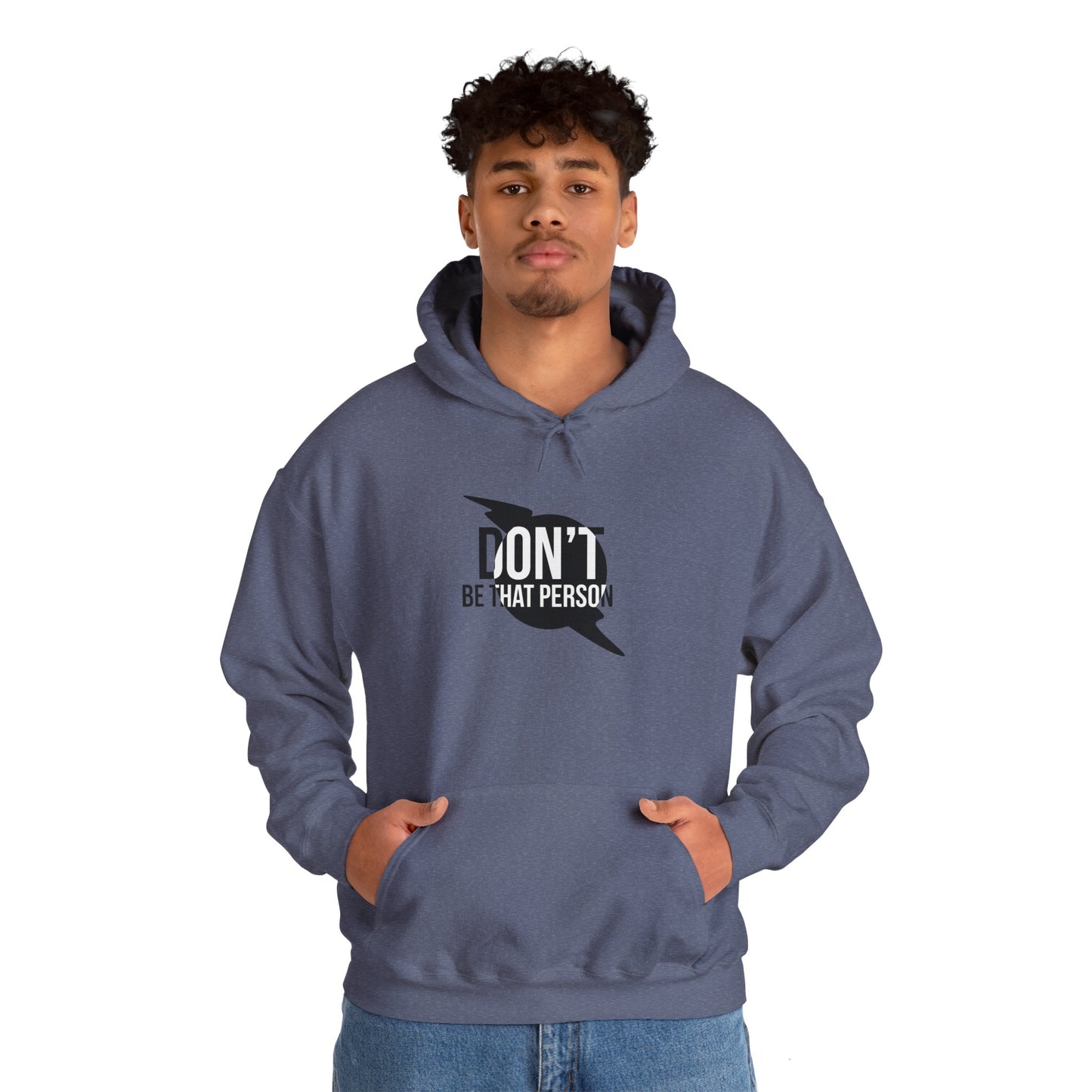 Don't Be That Person Unisex Heavy Blend™ Hooded Sweatshirt