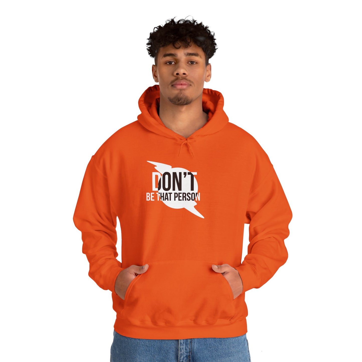 Don't Be That Person Unisex Heavy Blend™ Hooded Sweatshirt