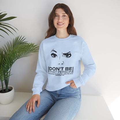 Don't Be That Person Unisex Heavy Blend™ Crewneck Sweatshirt