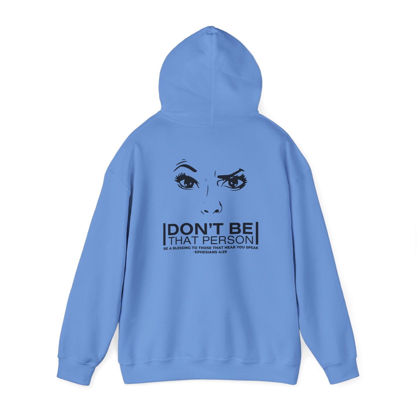 Don't Be That Person Unisex Heavy Blend™ Hooded Sweatshirt (logo on the back)