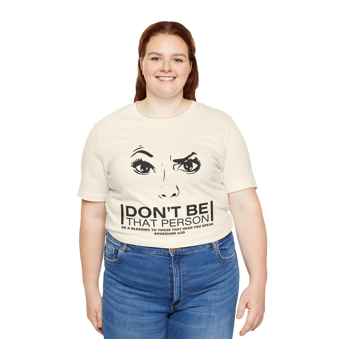 Don't Be That Person Unisex Jersey Short Sleeve Tee