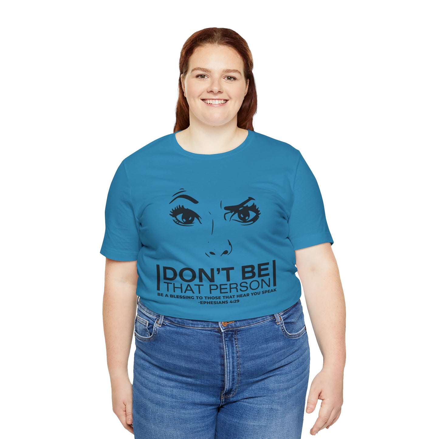 Don't Be That Person Unisex Jersey Short Sleeve Tee