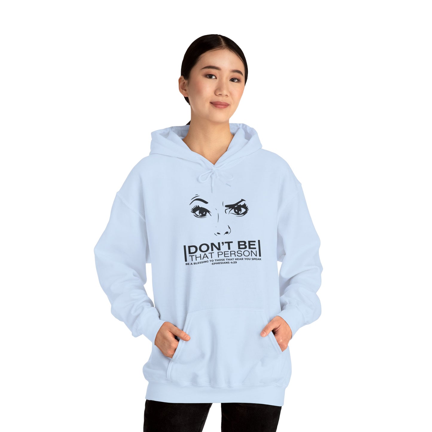 Don't Be That Person Unisex Heavy Blend™ Hooded Sweatshirt